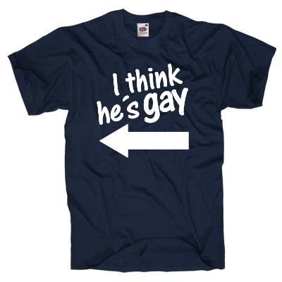 He Is Gay T Shirt 93