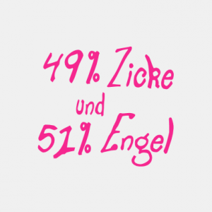 49% Zicke und 51% Engel T-Shirt bedrucken