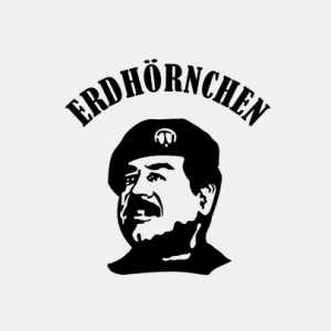 Erdhörnchen Saddam T-Shirt bedrucken