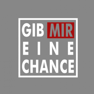 Gib mir eine Chance T-Shirt bedrucken