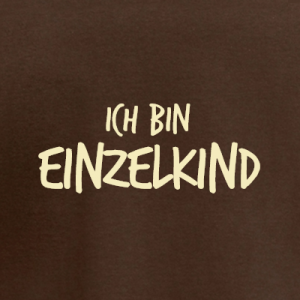 Ich bin Einzelkind T-Shirt bedrucken