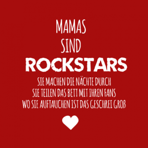 Mamas sind Rockstars T-Shirt bedrucken