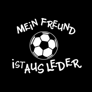Mein Freund ist aus Leder T-Shirt bedrucken