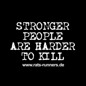 Strong people are harder to kill 2 T-Shirt bedrucken