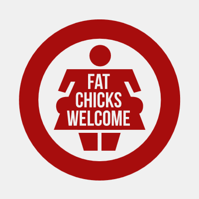 Fat Chicks Welcome