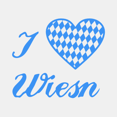 I love Wiesn