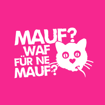 Mauf? waf für ne Mauf?