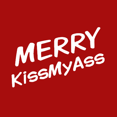 Merry KissMyAss