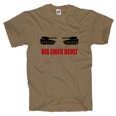 Bis einer heult T-Shirt Shirt online mit dem Shirtdesigner gestalten