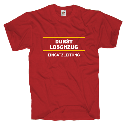 Durstlöschzug Einsatzleitung T-Shirt Shirt online mit dem Shirtdesigner gestalten