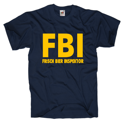 FBI Frisch Bier Inspektor Shirt Shirt online mit dem Shirtdesigner gestalten