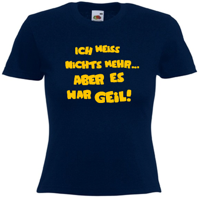 Ich weiss nichts mehr, aber es war geil! Shirt online mit dem Shirtdesigner gestalten
