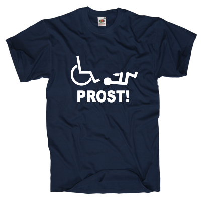 Rollstuhl Prost Shirt Shirt online mit dem Shirtdesigner gestalten