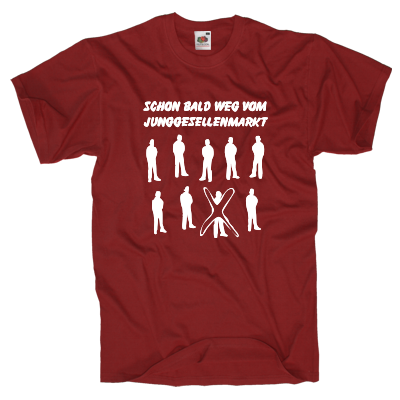 Schon bald weg vom Junggesellenmarkt Shirt online mit dem Shirtdesigner gestalten